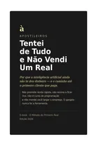 Capa do e-book Tentei de Tudo e Não Vendi Um Real