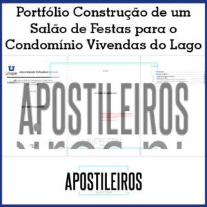 Portfólio Construção de um Salão de Festas para o Condomínio Vivendas do Lago