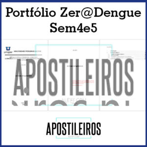 Portfólio Zer@Dengue Sem4e5